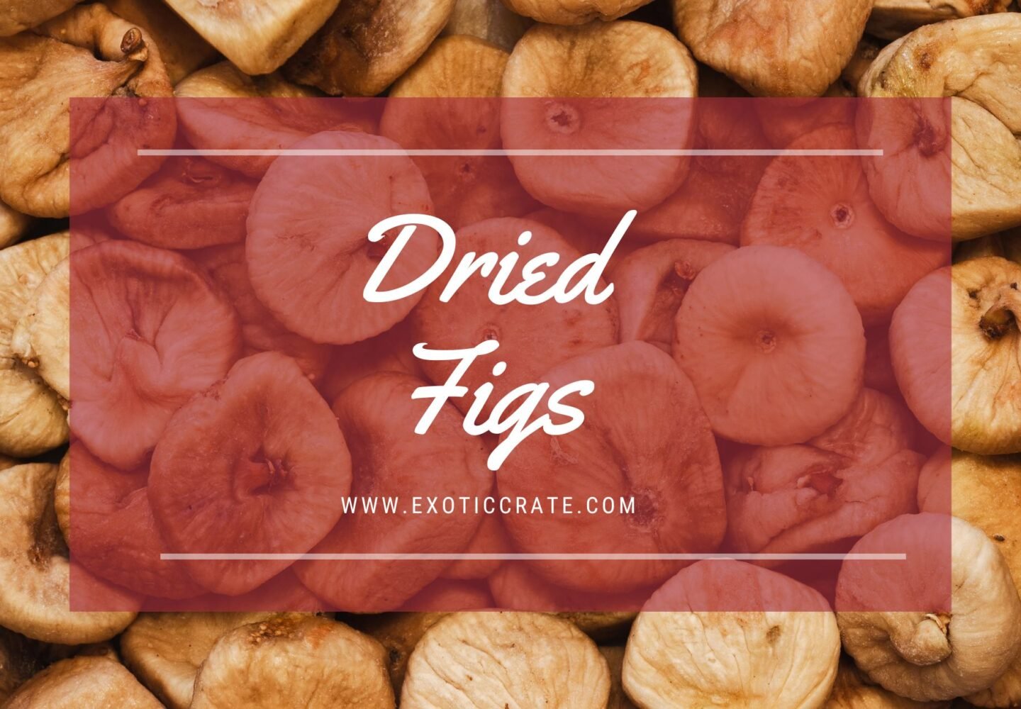 Dried Figs