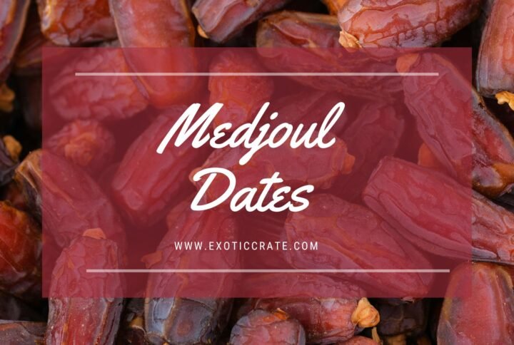 Medjoul Dates: The King of Dates Everyone’s Talking About