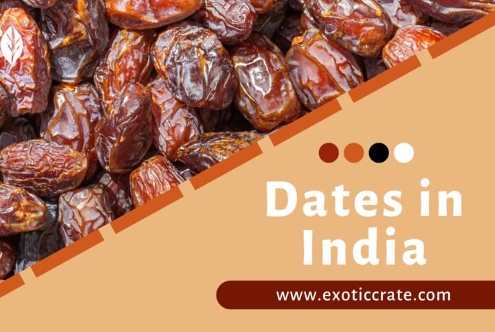 Dates Supplier in India: Bringing Nature’s Sweetest Superfood to Your Table