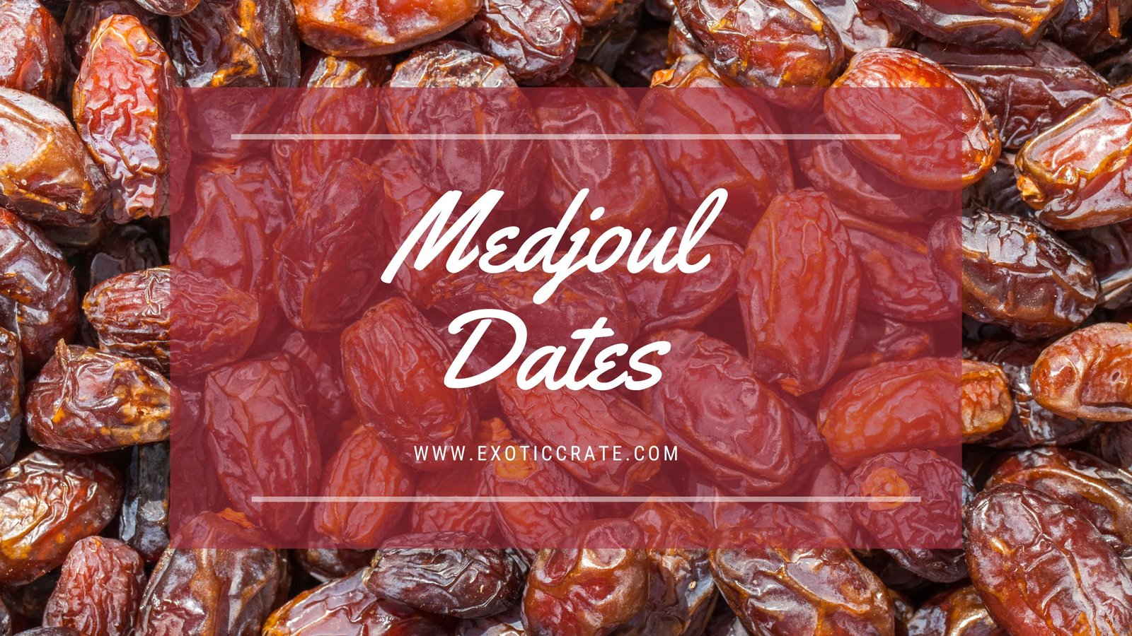 Medjoul Dates